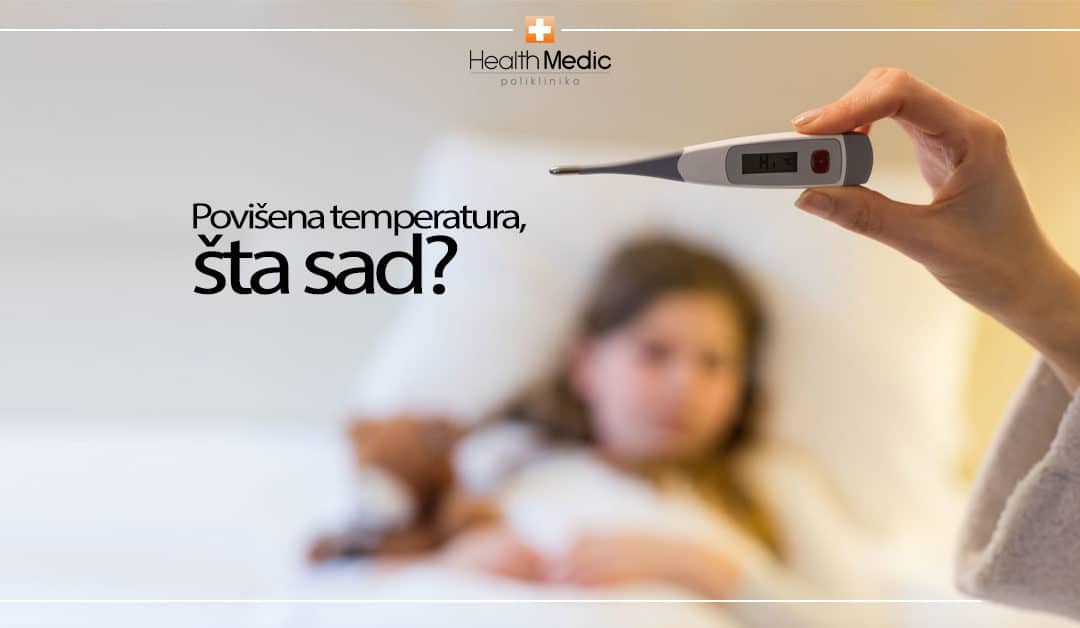 Bauk zvani Povišena Temperatura